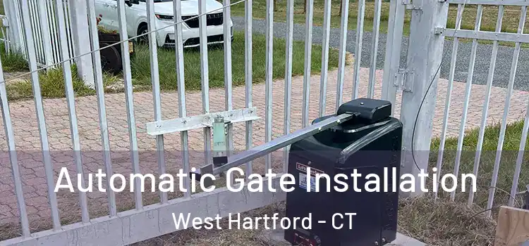 Automatic Gate Installation West Hartford - CT