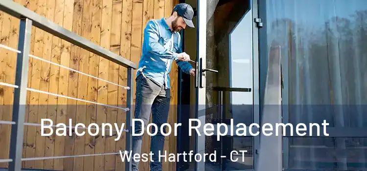  Balcony Door Replacement West Hartford - CT