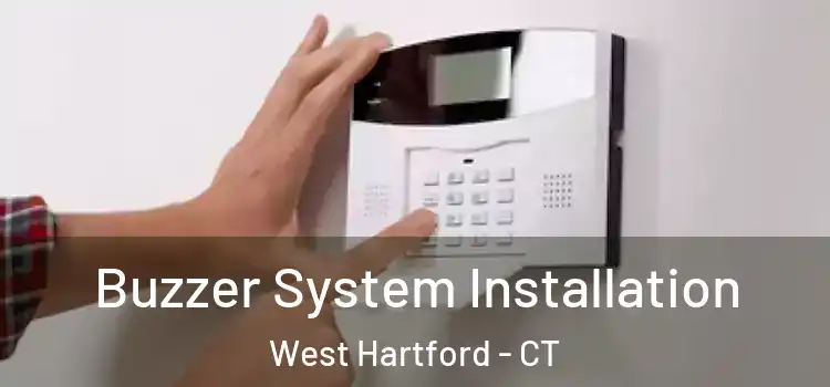 Buzzer System Installation West Hartford - CT