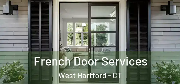 French Door Services West Hartford - CT