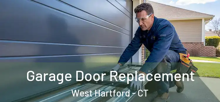  Garage Door Replacement West Hartford - CT