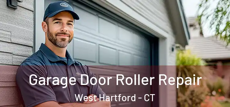  Garage Door Roller Repair West Hartford - CT