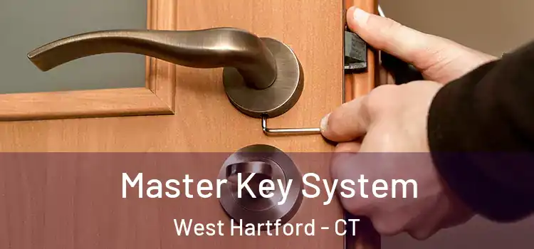 Master Key System West Hartford - CT