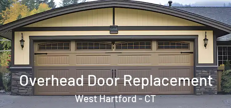  Overhead Door Replacement West Hartford - CT