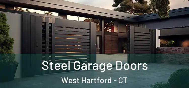 Steel Garage Doors West Hartford - CT